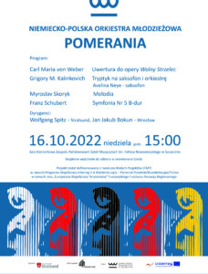Plakat ilustracyjny Koncertu Niemiecko-Polskiej Orkiestry Młodzieżowej Pomerania. Na plakacie widoczne szczegóły dotyczące miejsca i programu koncertu. 